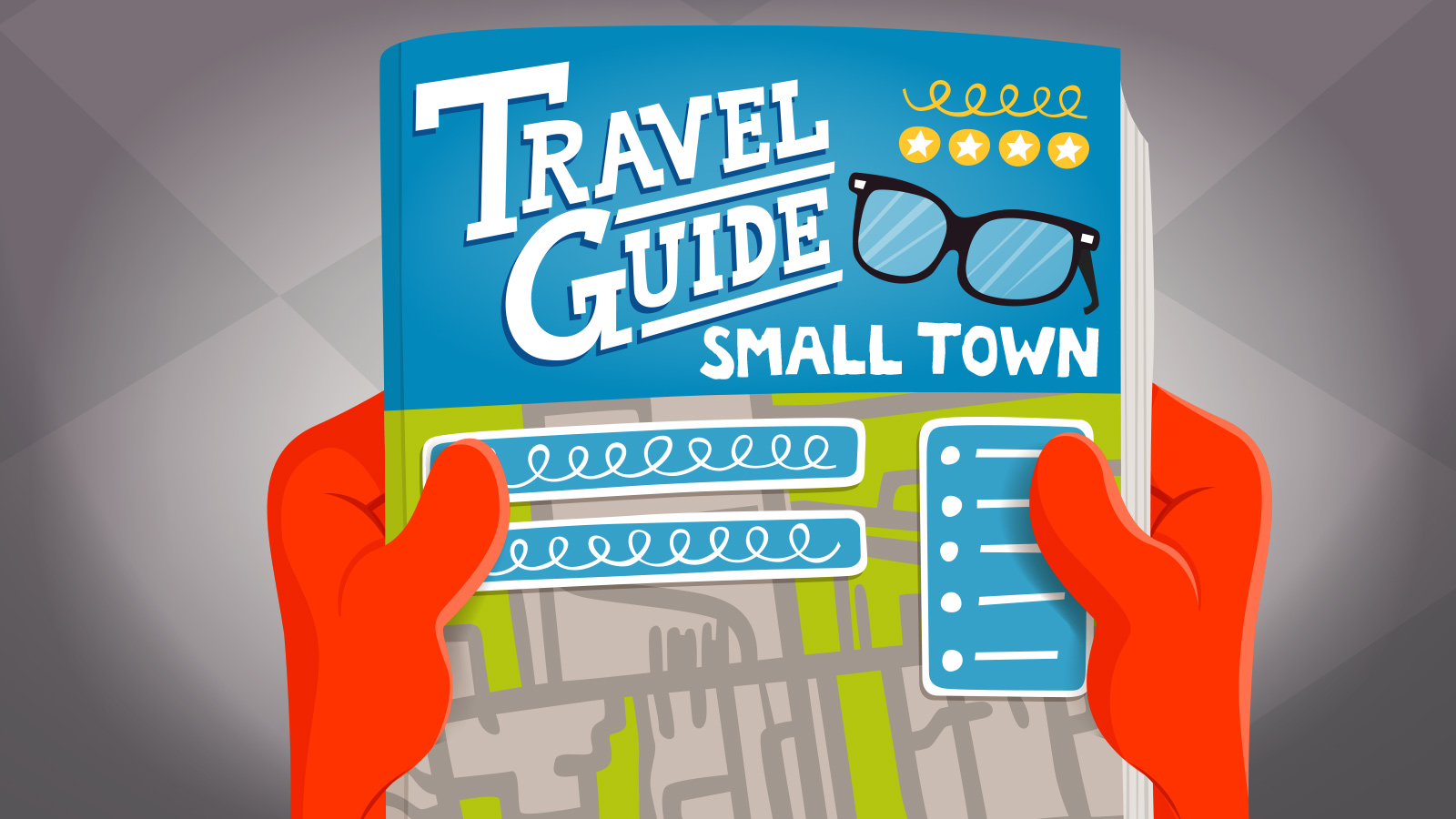 Smalltown travel guide